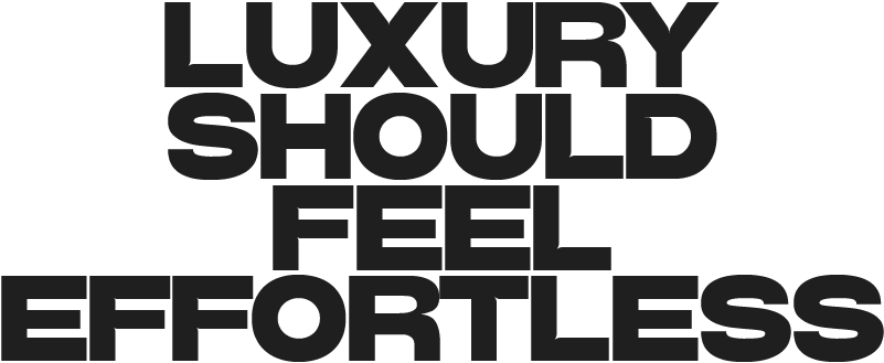 title-luxury-should-feel-effortless